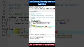 Ternary or Conditional operator in C/C++ | Use of ternary operator | #shorts #cpp