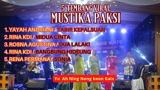 5 Tembang Viral Mustika Paksi (LIVE SHOW Ciakar Cijulang Pangandaran)