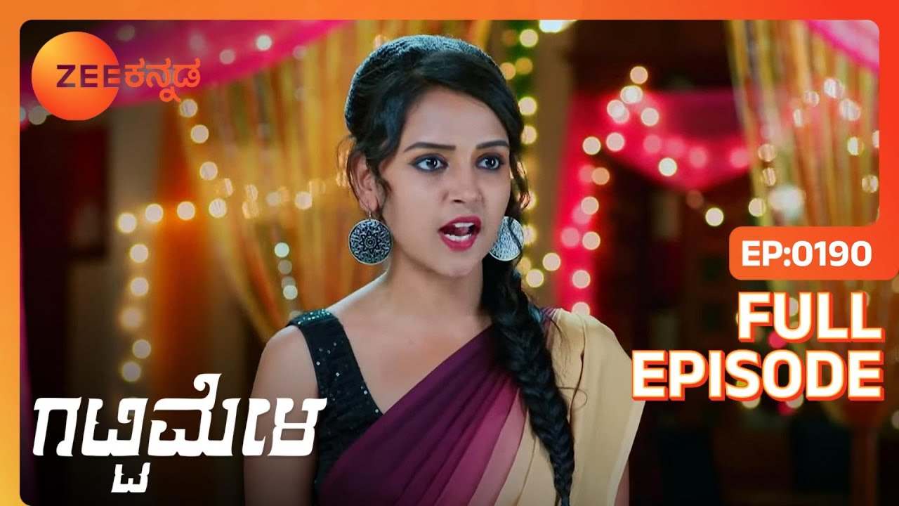 Amulya Kishanಗೆ ಕಪಾಳಮೋಕ್ಷ ಮಾಡಿದಳು | Gattimela | Full Ep. 190 | ZEE Kannada