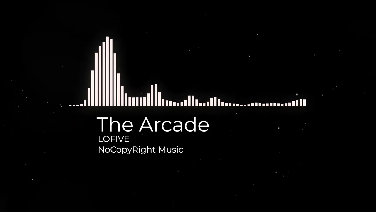 Watch The Arcade - LOFIVE on YouTube