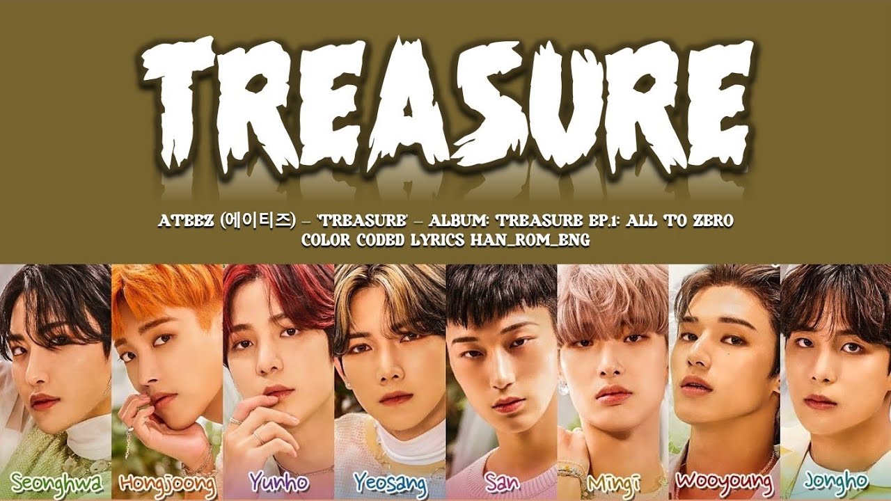 Ateez (에이티즈) - 'Treasure' Lyrics (Color Coded Han_Rom_Eng