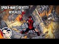 Spectacular Spider-Man "Identity Revealed!" - Legacy Complete Story | Comicstorian