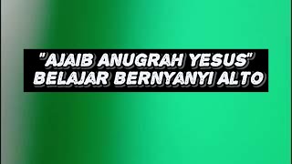 Download lagu 'Ajaib Anugrah Yesus' Alto . Belajar Bernyanyi Punguan Ina HKBP Palangkaraya