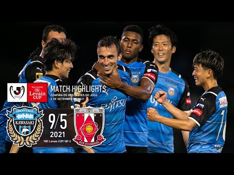 【Jリーグ提供】2021 Jリーグ YBCルヴァンカップ　準々決勝　第2戦 川崎フロンターレvs浦和レッズ_20210905_Game Highlights