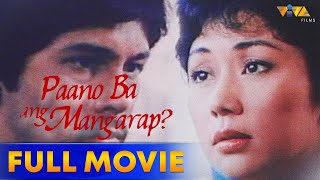 Paano Ba Ang Mangarap? Full Movie HD | Vilma Santos, Christopher de Leon