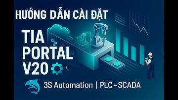 Hướng Dẫn Cài Đặt TIA Portal V20 | Đào Tạo Tự Động Hóa 3S Automation