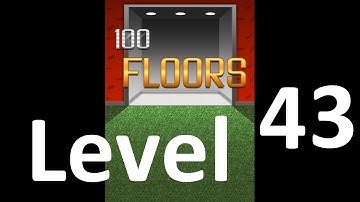 100 Floors level 43 Solution Floor 43