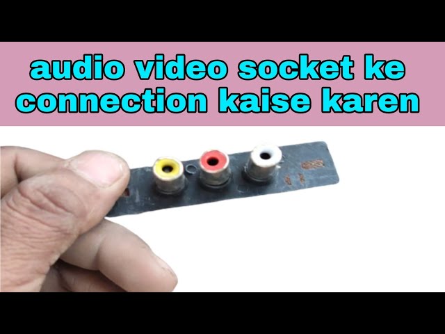 TV में ऑडियो वीडियो सोकिट के कनेक्शन कैसे करें TV में AV ke connection kaise karen 3 pin audio video class=