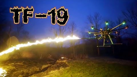 Flamethrower Drone - Just what you