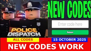 Latest Working Codes for Dispatch: Police Simulator ROBLOX | ALL CODES | October 15, 2025
