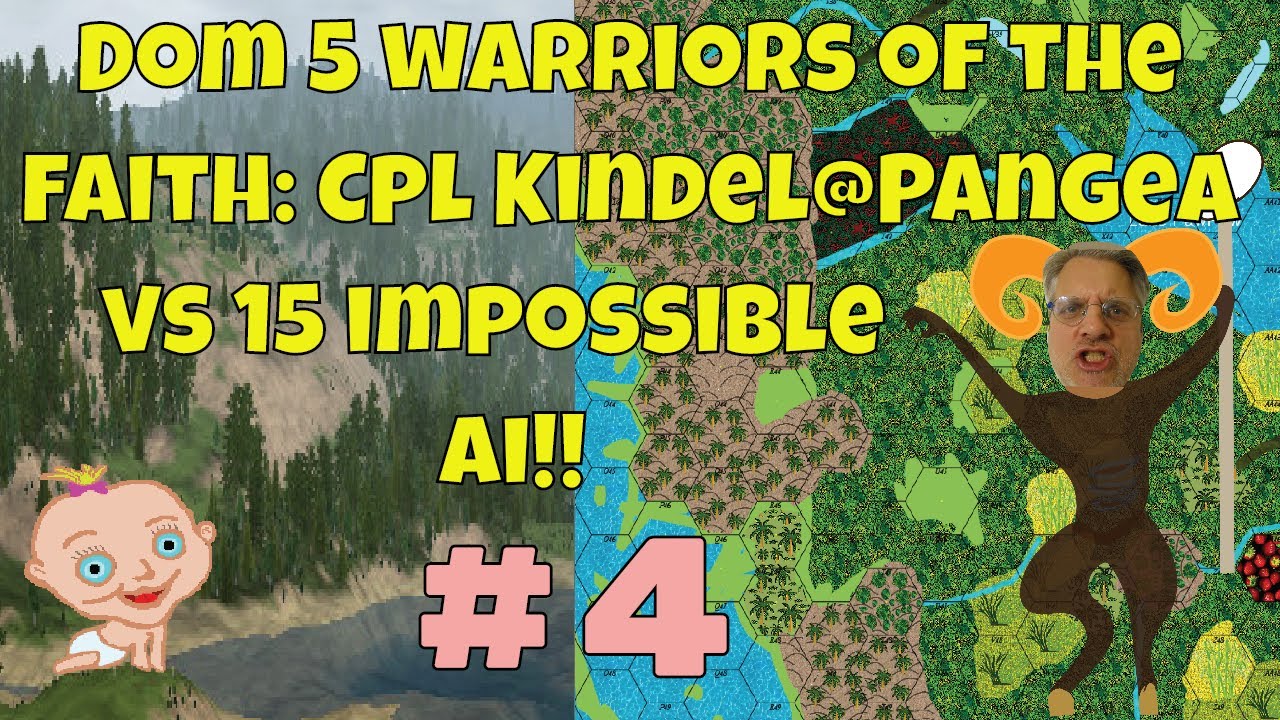 Dominions 5: Cpl. Kindel gameplay #4 Pangea @ impossible vs 15 ai, early expansion & 2nd fort build