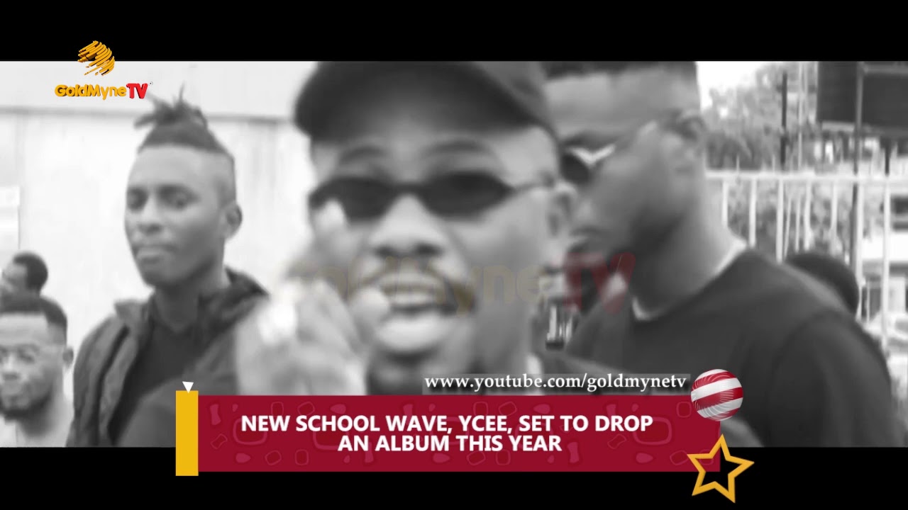 NEW SCHOOL WAVE, YCEE, SET TO DROP AN ALBUM THIS YEAR