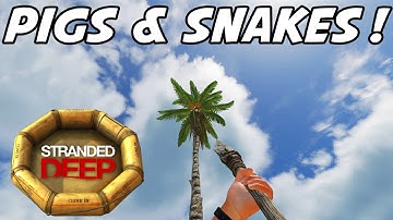 Stranded Deep S2E02 "Wild Boar & Night Snakes!" (Gameplay Walkthrough 1080p60)