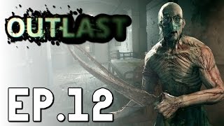 Outlast Ep.12 - In Flames
