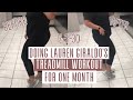 Trying Lauren Giraldo's Treadmill Workout For A Month (Before & After Results)