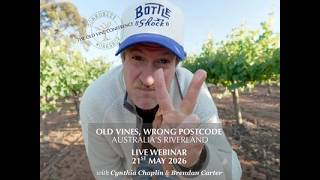 Australia's Riverland: Old Vines, Wrong Postcode
