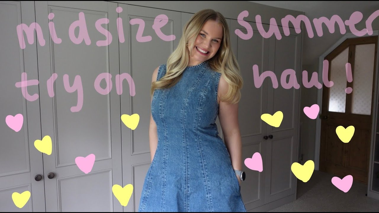 huge midsize summer try on haul!!! xxxx