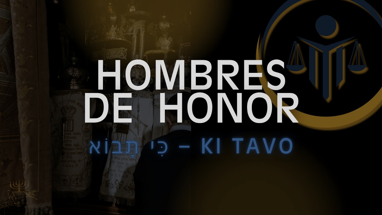 Hombres De Honor | Ki Tavo | Agosto 29, 2026