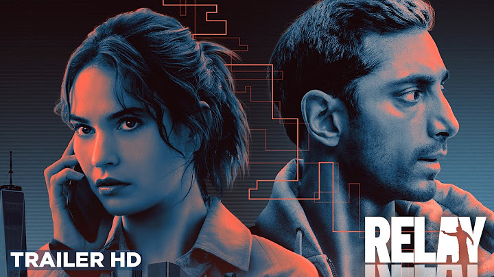 RELAY | Official Trailer HD