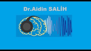 Dr.Aidin SALİH / 25.Kare Tekniği Nedir?Binöral Aktivitede Koku, Renk ve Müzik Neden Kullanılır?
