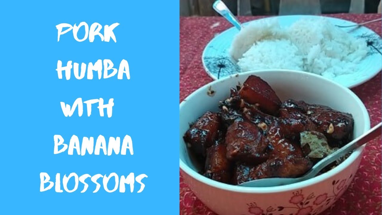 Pork Humba with Banana Blossoms Quarantine Cooking ft.Adams