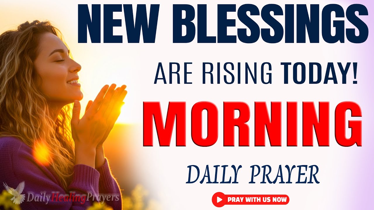 Получайте новые благословения каждое утро | Молитва о правильном начале дня