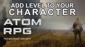 Atom RPG How to add new level to your character using command line and codes