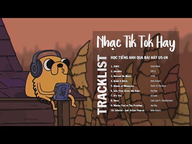 Nhạc Tik Tok Hay 2022 | Học Tiếng Anh Qua Bài Hát Us-Uk (Lyrics + Vietsub) - Trending Tiktok songs class=