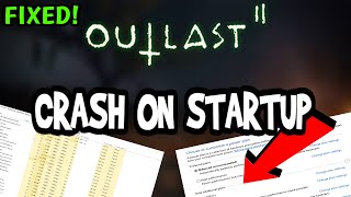How To Fix Outlast 2 Crashes! (100% FIX)