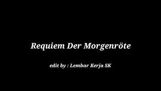Requiem Der Morgenröte// versi Arab. dan terjemahannya