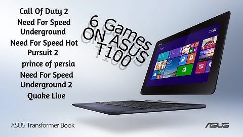 6 games runs good on Intel Atom® Processor Z3735F-ASUS T100TAF