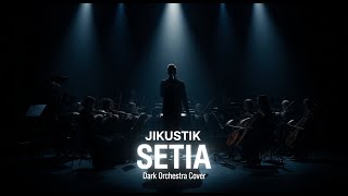 Setia Jikustik  Dark Orchestra Cover  Vokal Pria Penuh Emosi
