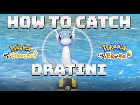 Where To Find And Catch Dratini Lets Go Pikachu Eevee