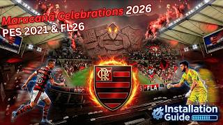 Football Life 26 | Maracanã Celebrations Script 2026 | Installation Guide | FL26 & PES 2021🏟️