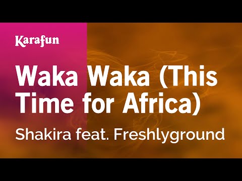 Waka Waka (This Time for Africa) - Shakira & Freshlyground | Karaoke Version | KaraFun