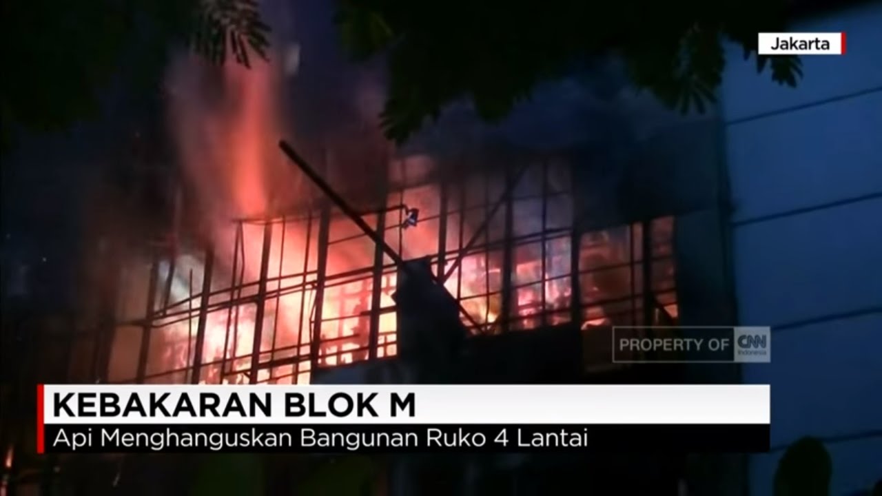 Kebakaran Blok M YouTube