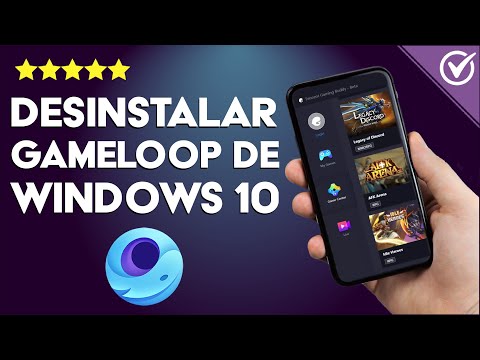 ¿Cómo Desinstalar Gameloop de mi PC Windows 10? - Procedimiento y Comprobación