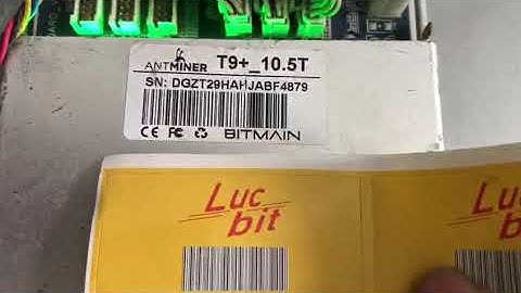 8.9 LUCBIT ASIC MINING ANTMINER T9+ TEST