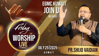 Praise &amp; Worship Live - EGMC KUWAIT | Pr. Shijo Vaidian