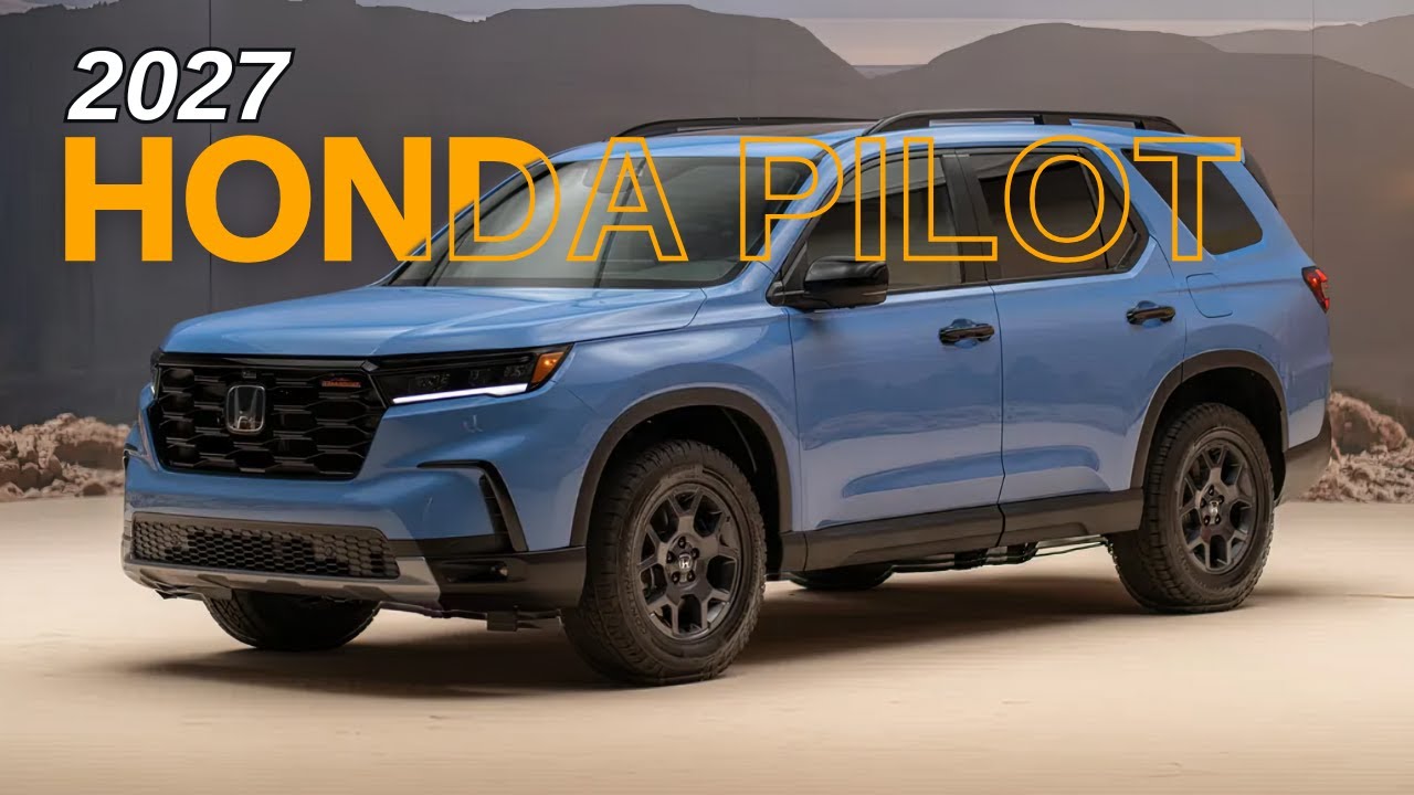 Слухи о Honda Pilot 2027 года и чего ожидать