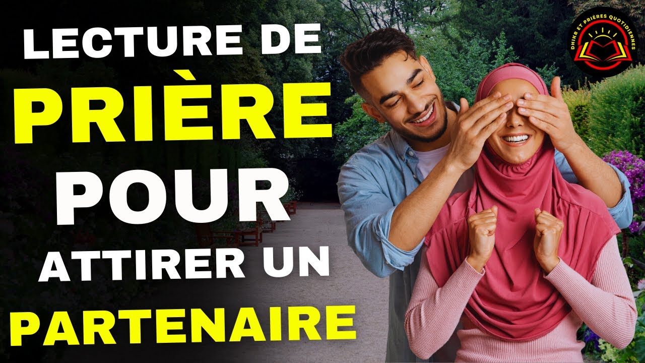 prière pour attirer l'amour de quelqu'un, prière pour trouver l'âme