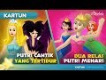 PUTRI CANTIK YANG TERTIDUR + DUA BELAS PUTRI MENARI cerita anak anak animasi kartun