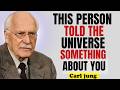 THIS PERSON WENT SILENT BUT MADE A PROMISE ABOUT YOU TO THE UNIVERSE Carl Jung THIS PERSON WENT SILENT BUT MADE A PROMISE ABOUT YOU TO THE UNIVERSE Carl Jung