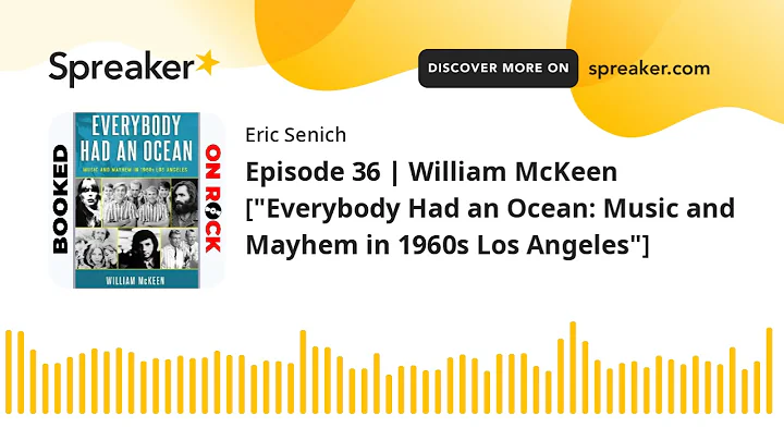 Episode 36 | William McKeen ["Everybody Had an Oce...