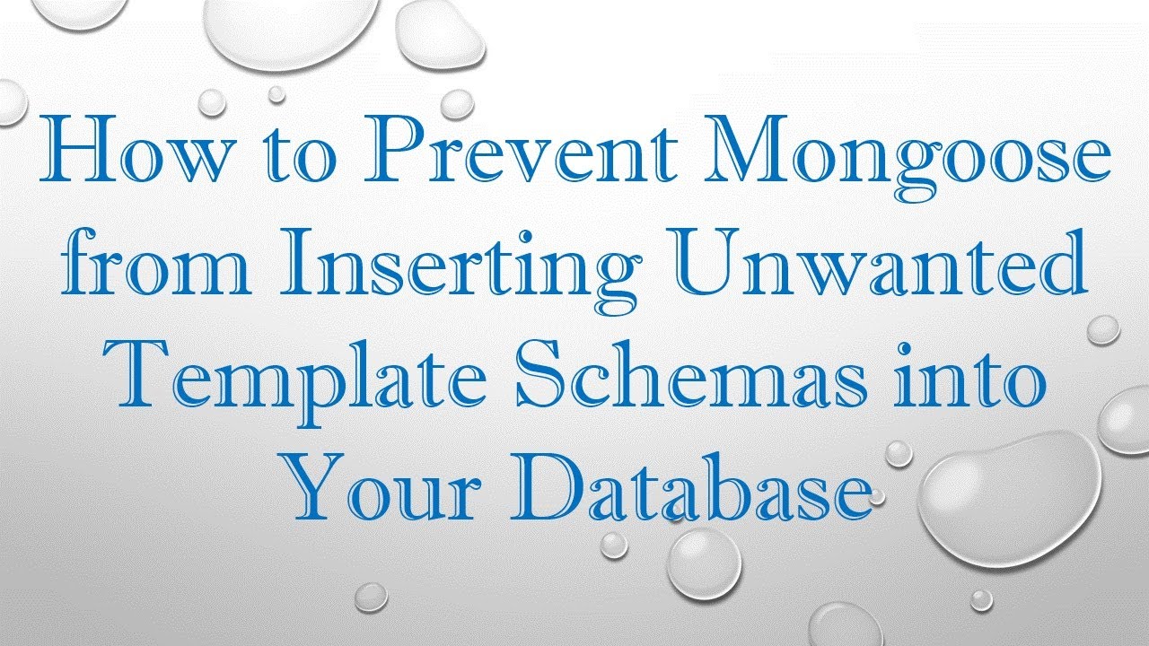 How to Prevent Mongoose from Inserting Unwanted Template Schemas into Your Database