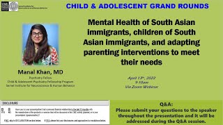 Child Grand Rounds, 2022-04-13, Dr. Manal Khan