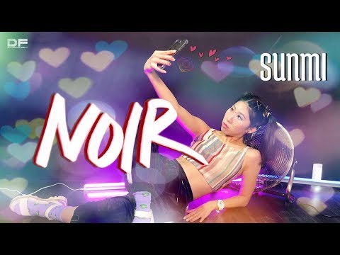 [NOIR CHALLENGE] SUNMI (선미) - NOIR (누아르) DANCE CHOREOGRAPHY