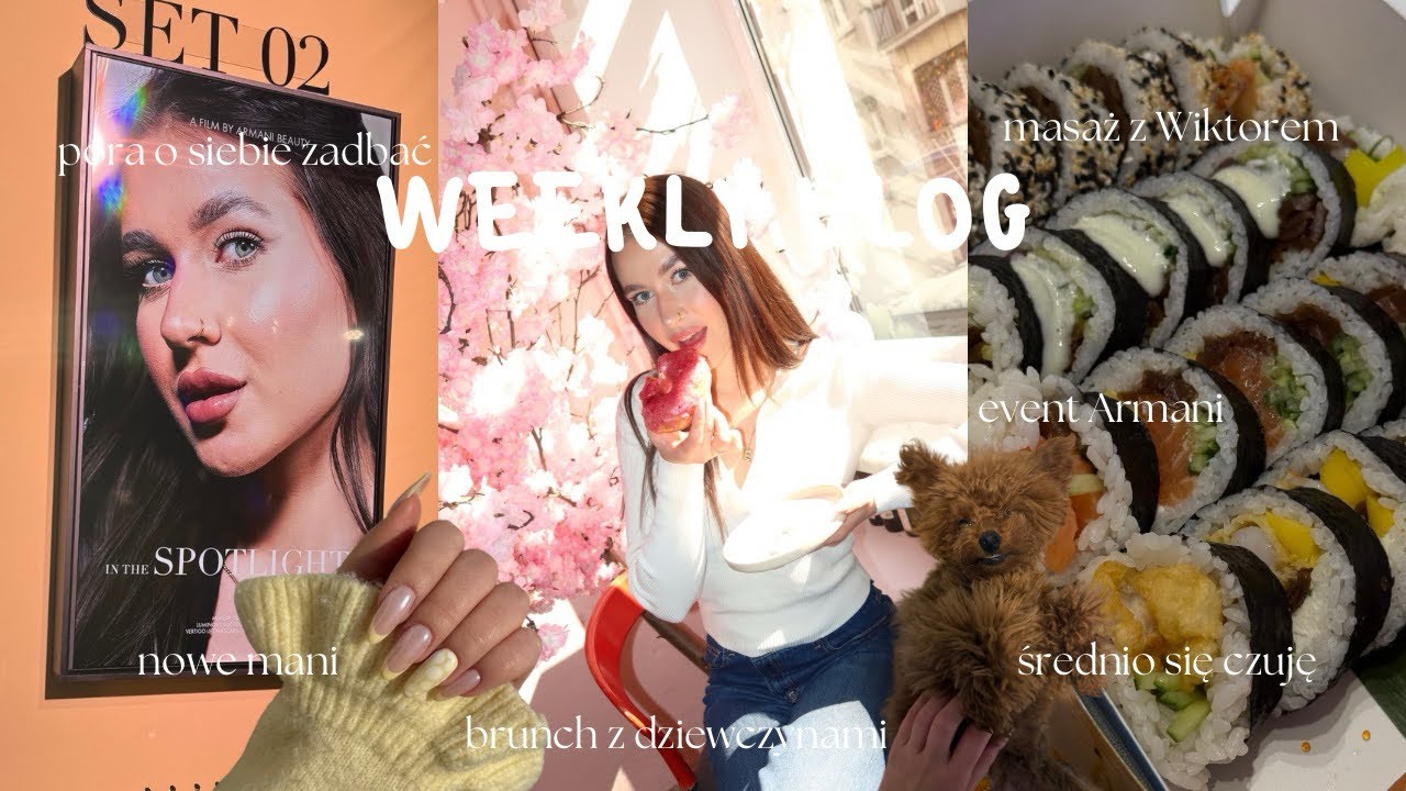 weekly vlog | event Armani Beauty, nagrywamy kampanie, czas o siebie zadbać 💔