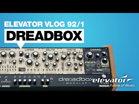 Dreadbox Modular - Elevator Vlog 92 teil 1 (deutsch)