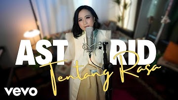 Astrid - Tentang Rasa (Live Session)